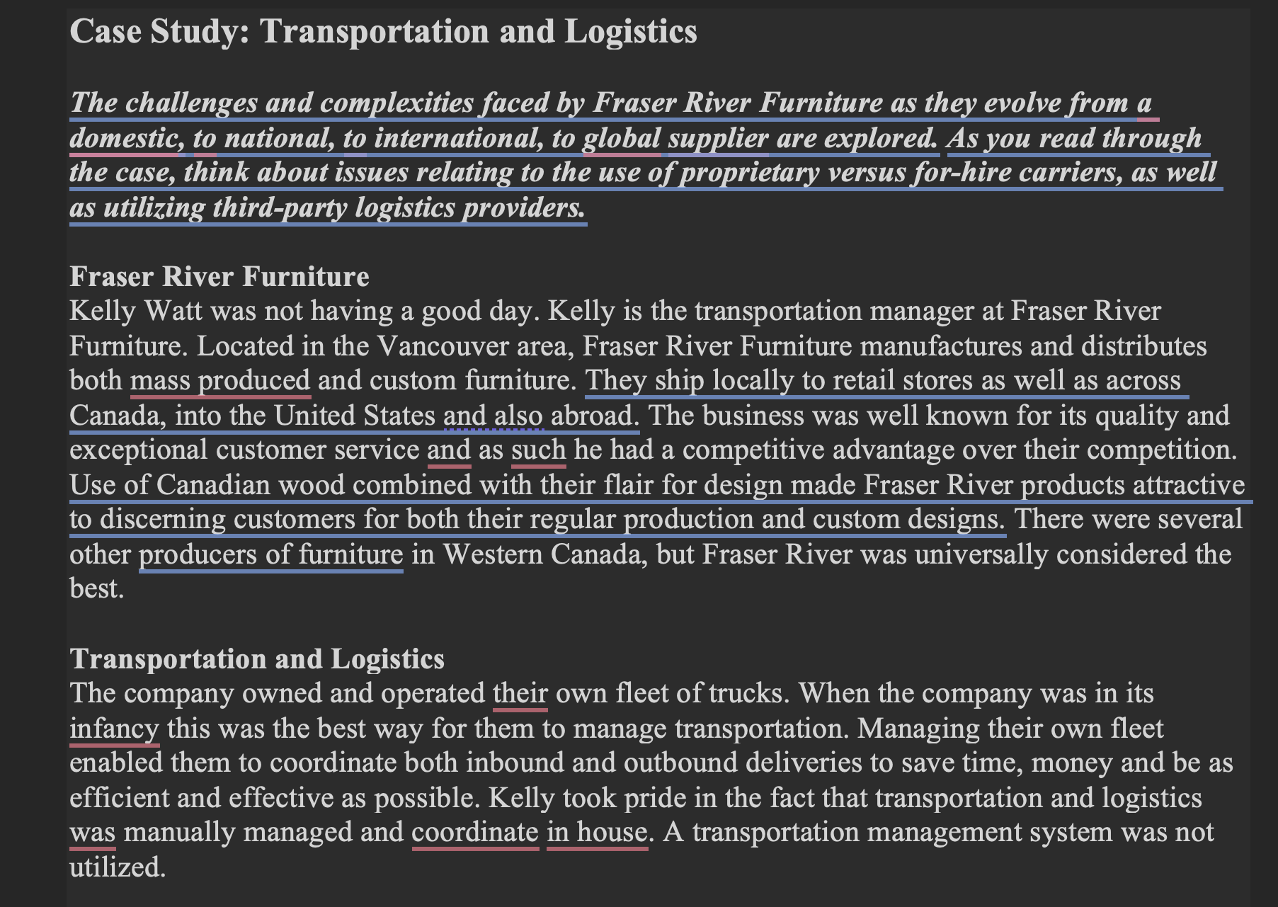  Case Study: Transportation and Logistics The challenges and complexities faced by