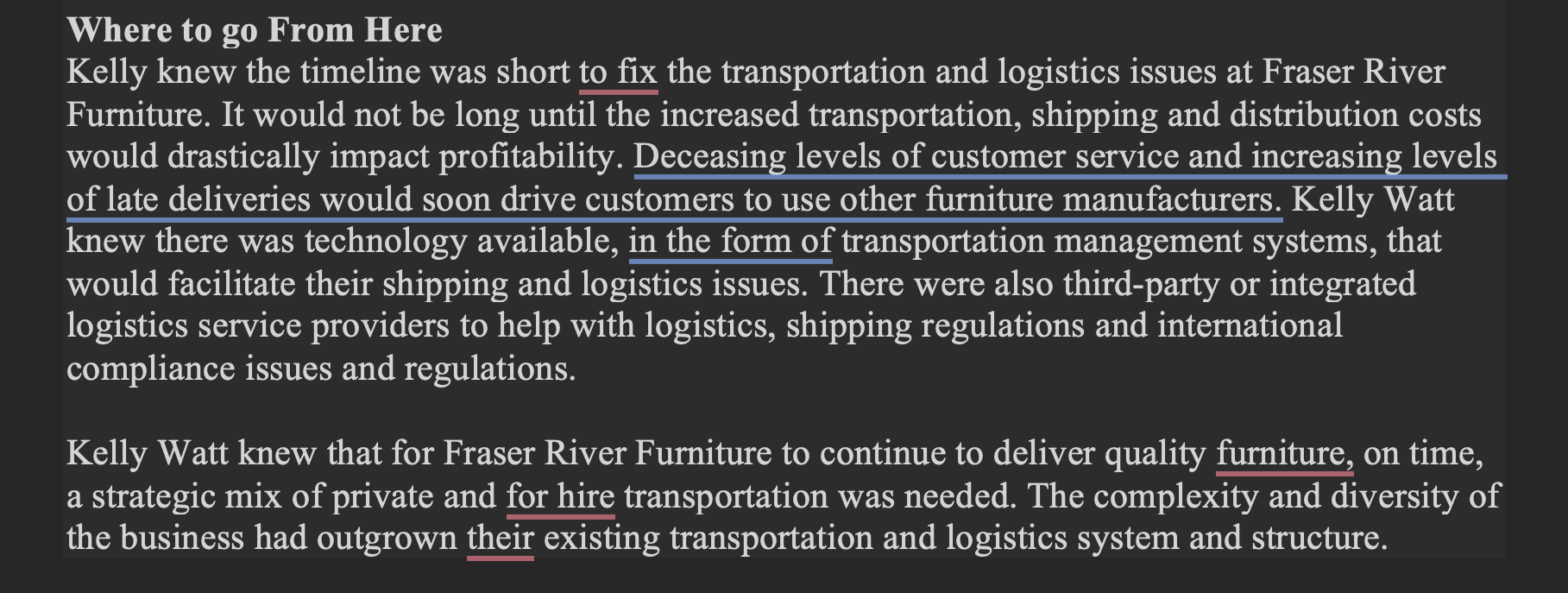 think about issues relating to the use of proprietary versus for-hire carriers,