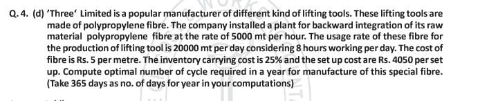  Q.4.(d) 'Three' Limited is a popular manufacturer of different kind of