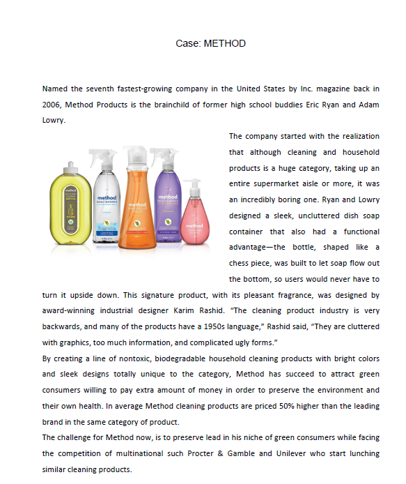  Questions 1- What segmentation variables Method likely to be using to