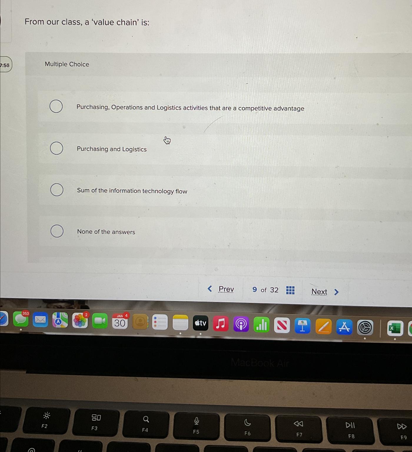  From our class, a 'value chain' is: Multiple Choice Purchasing, Operations