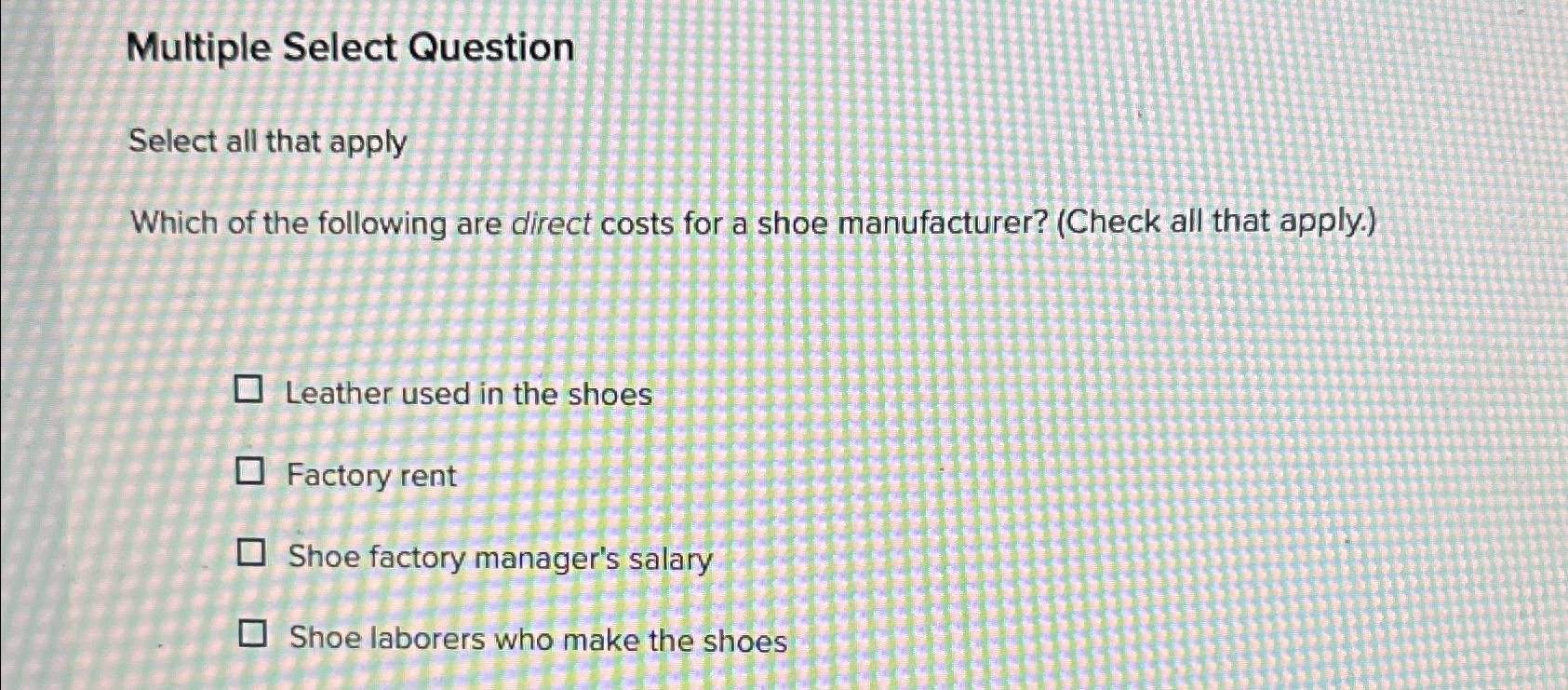  Multiple Select Question Select all that apply Which of the following