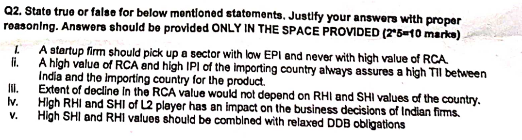  Q2. State true or false for below mentloned statements. Justify your