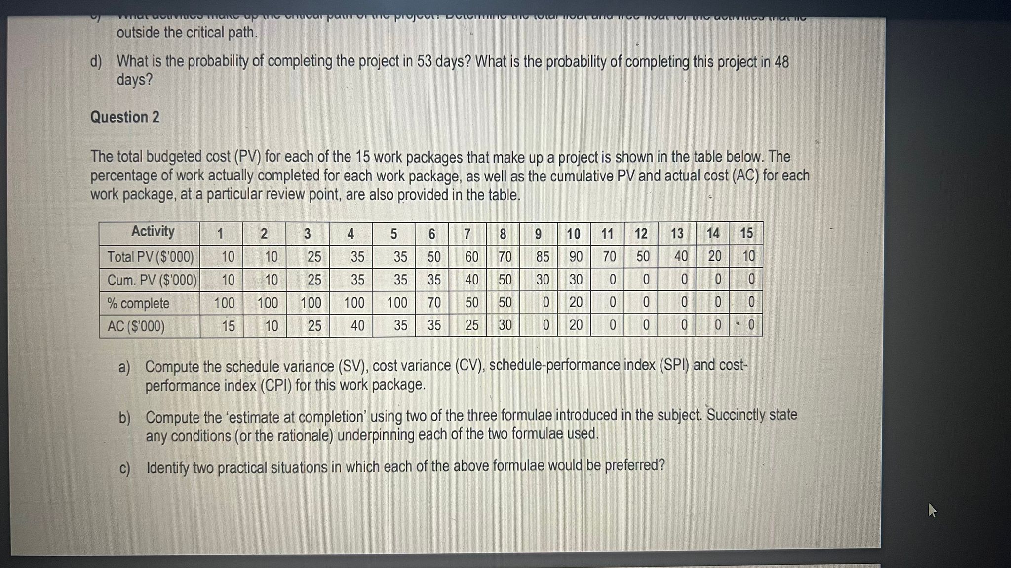 Please do question 2 outside the critical path. d) What is the