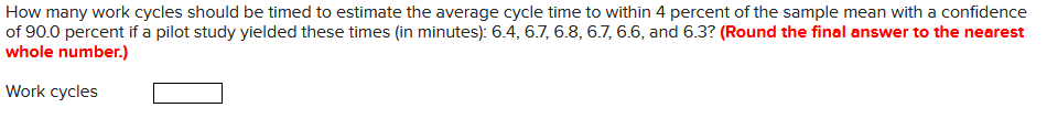  How many work cycles should be timed to estimate the average