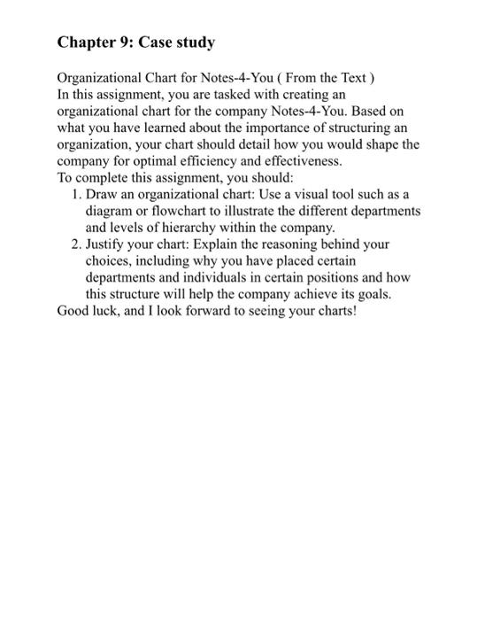  Chapter 9: Case study Organizational Chart for Notes-4-You ( From the