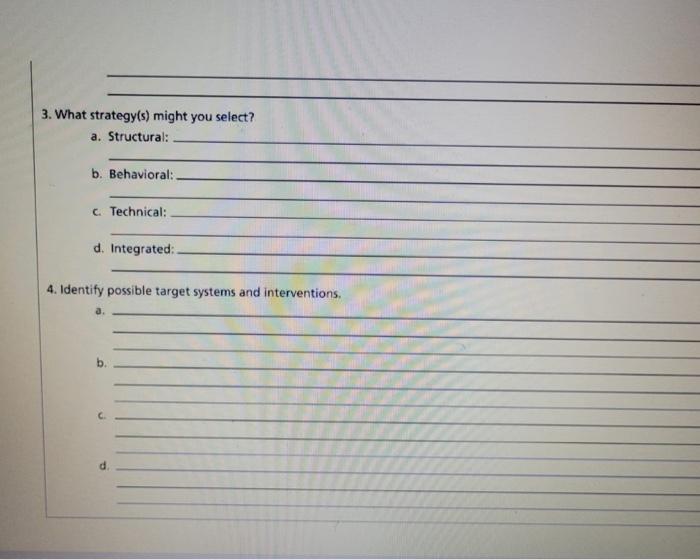 FORM 1. Who is the client? a. Who has the most influence