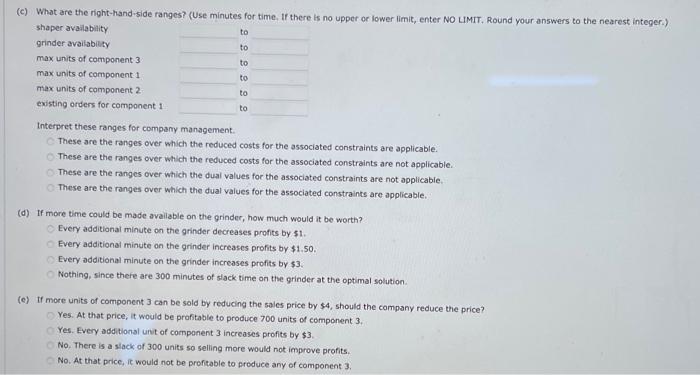 thumbs up! (a) Formulate and solve for the recommended production quantities. component