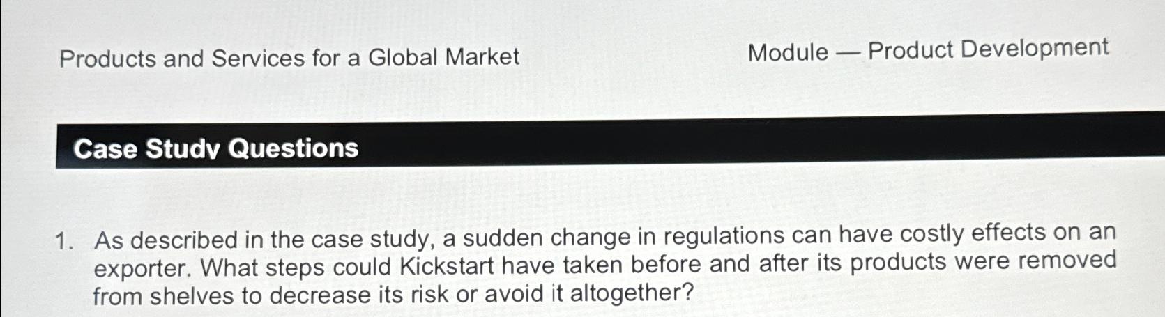  Products and Services for a Global Market Module Product Development Case