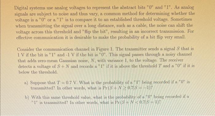 This question please Digital systems use analog voltages to represent the abstract