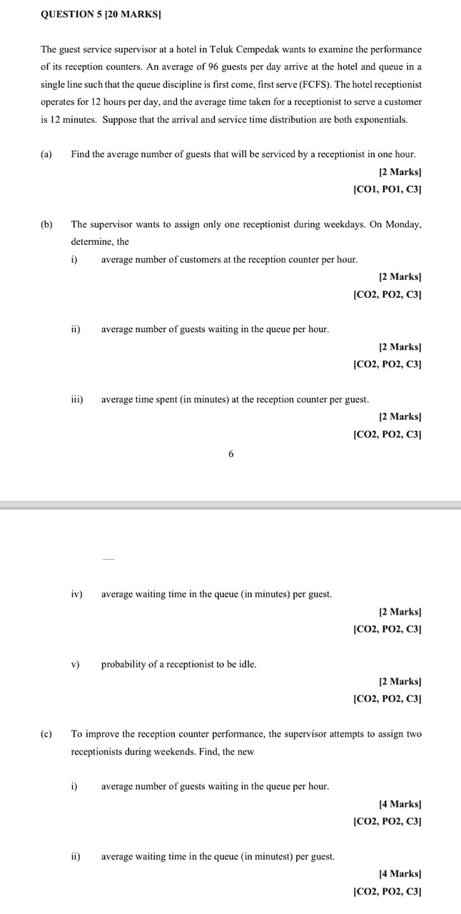  helpQUESTION 5[20 MARKS] The guest service supervisor at a hotel in