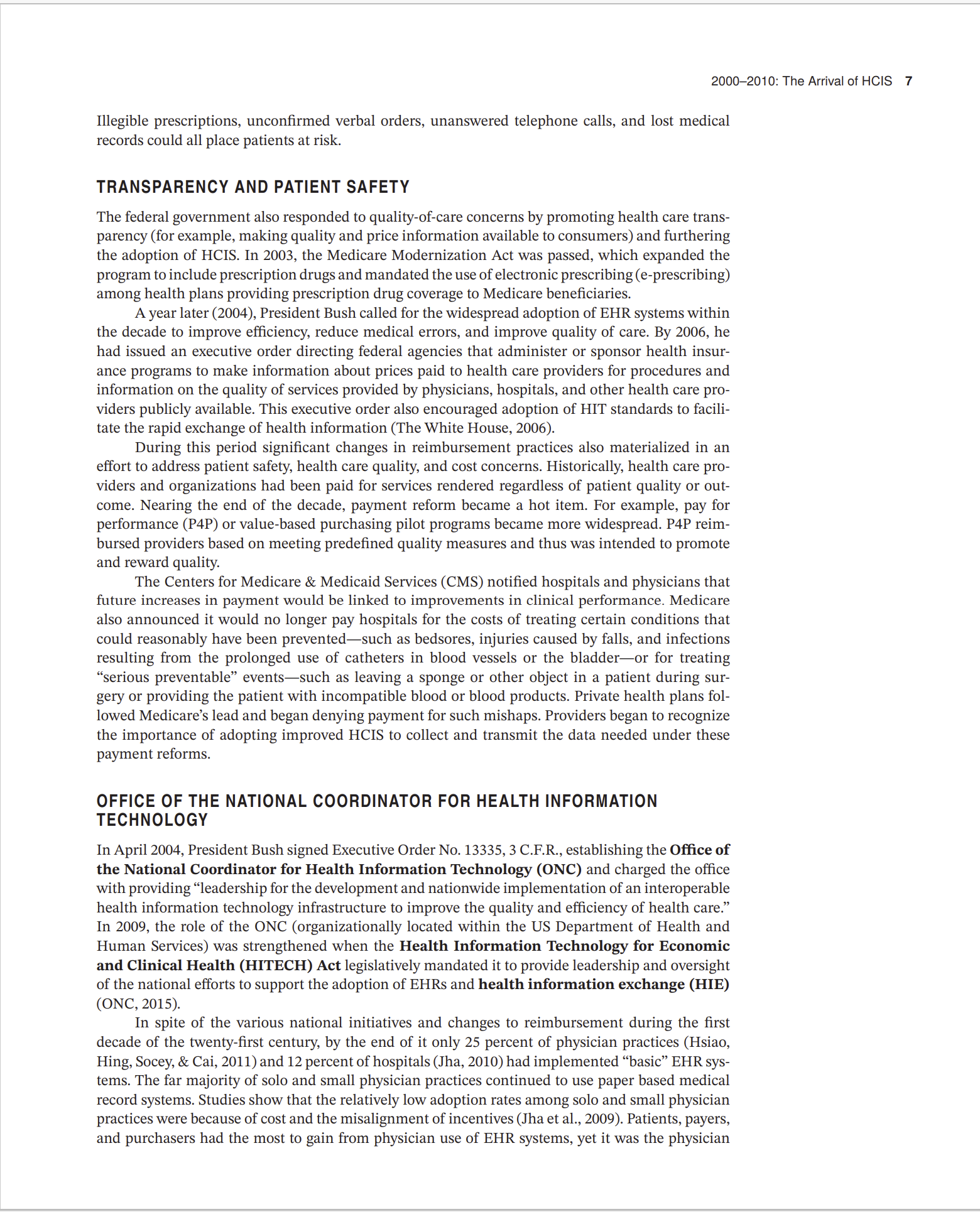 and APMs. LEARNING OBJECTIVES - To define health care information systems and