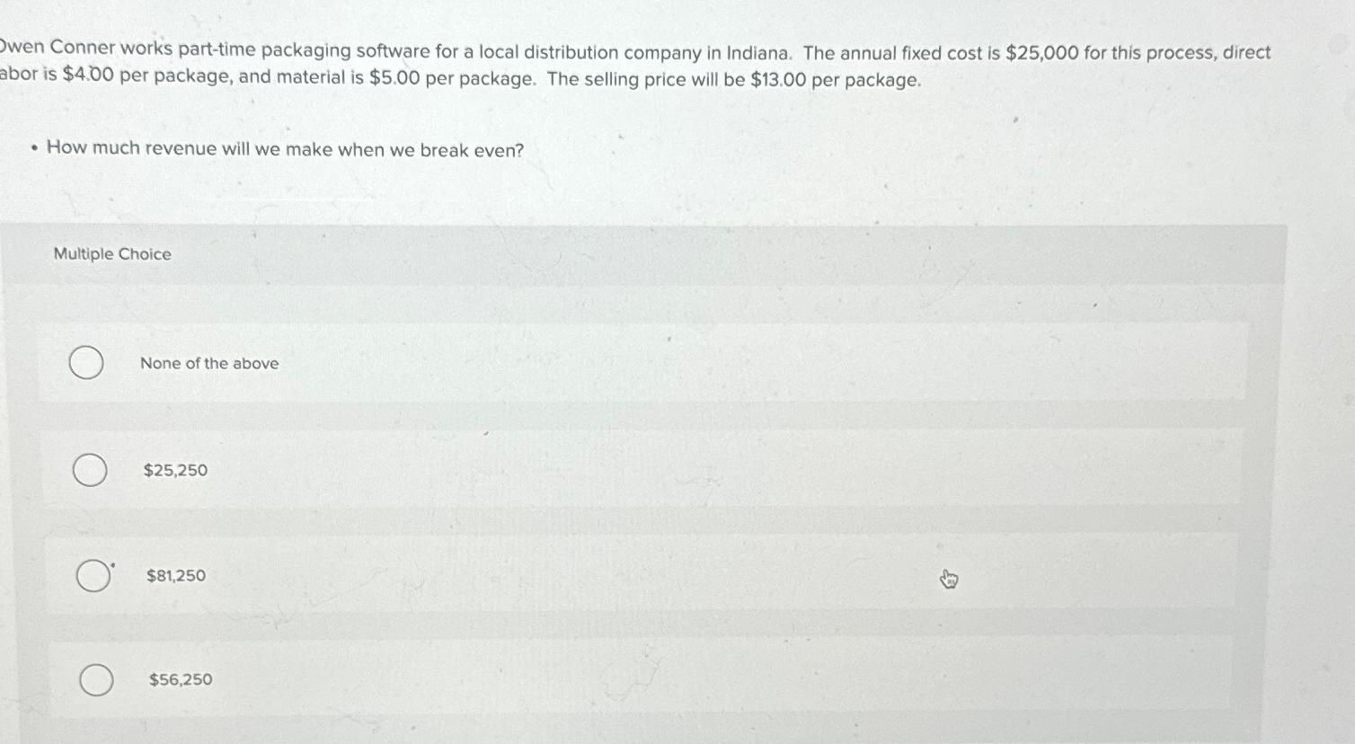  Wen Conner works part-time packaging software for a local distribution company