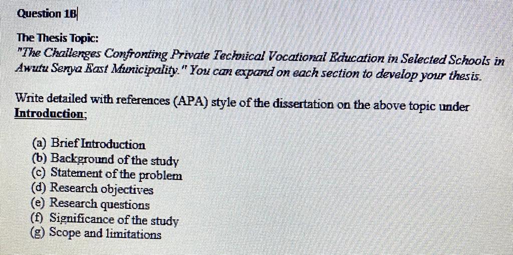 The Thesis Topic: "The Challenges Confronting Private Techical Vocational Eaucation in