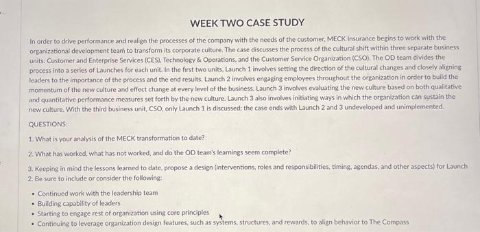  just #3 WEEK TWO CASE STUDY In order to drive performance