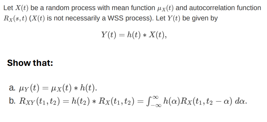 Let X(t) be a random process with mean function ux(t) and