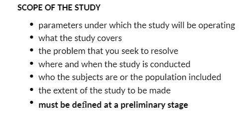  SCOPE OF THE STUDY parameters under which the study will be