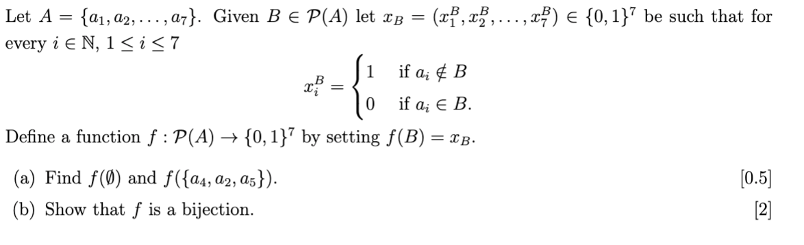  Let A = {a1, a2, . .., a7}. Given BE P(A)
