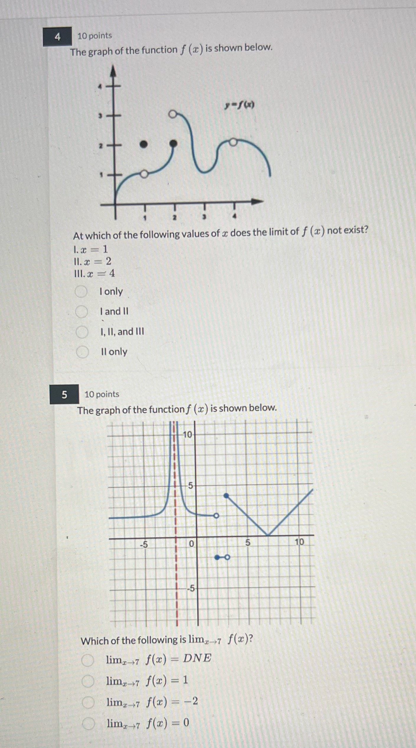 Hi , Im having trouble solving these problems. 4 10 points The