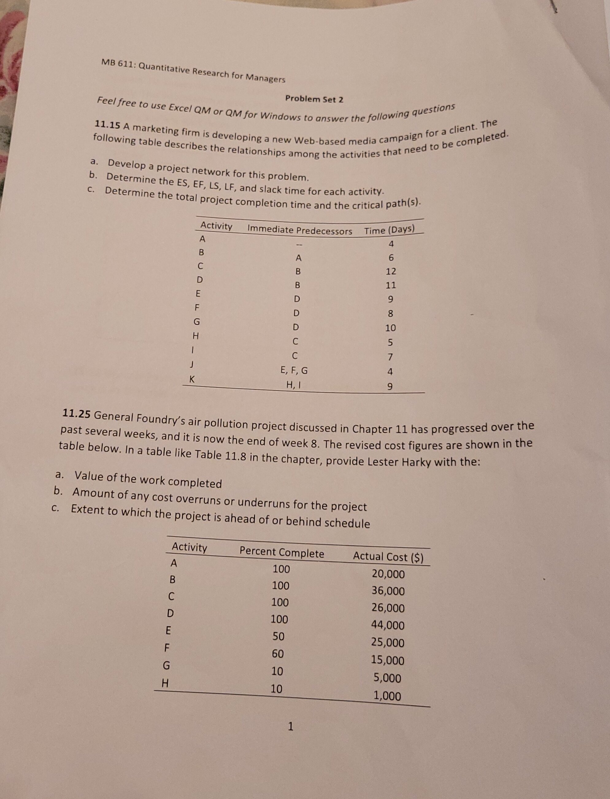  Problem Set 2 Feel free to use Excel QM or QM