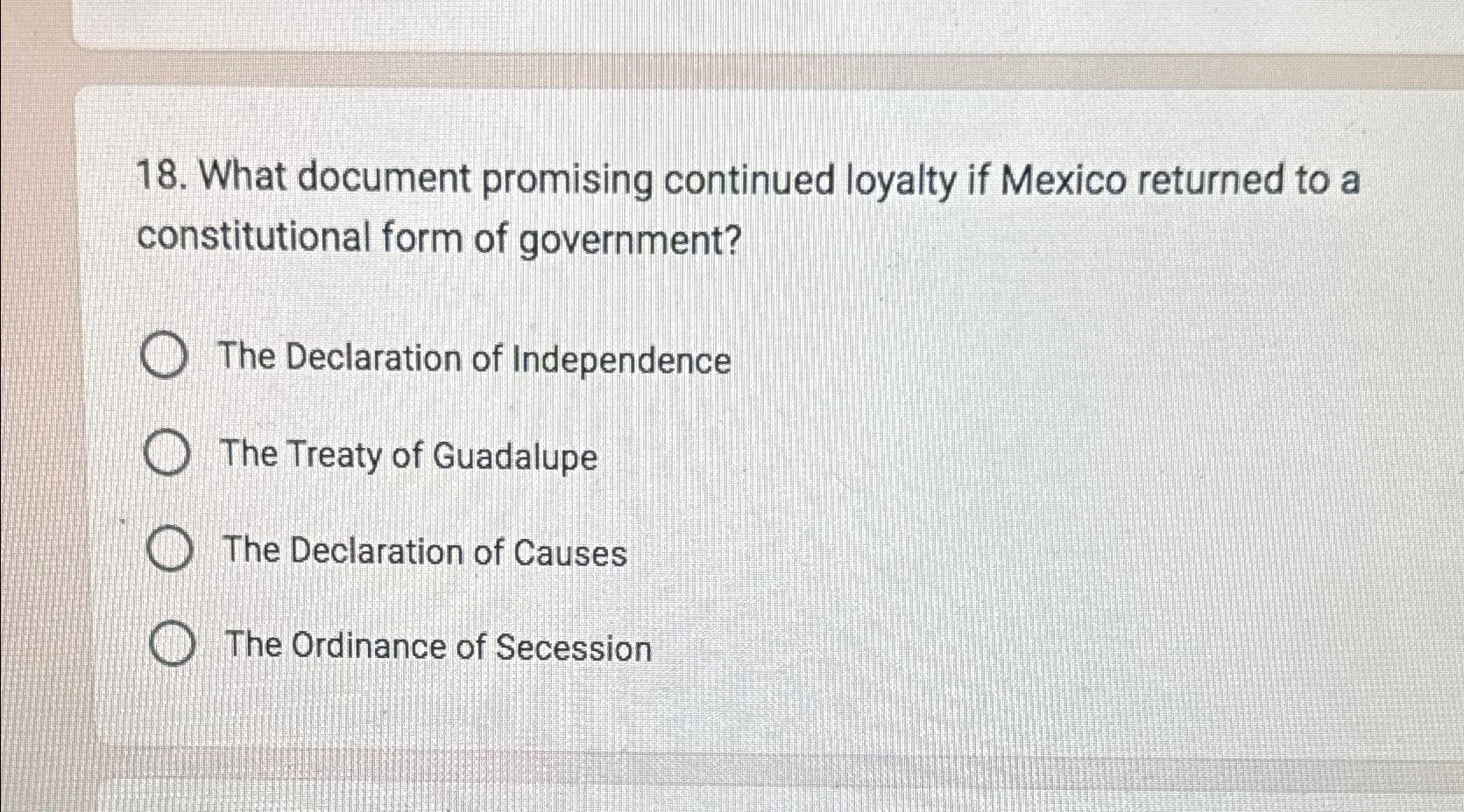  What document promising continued loyalty if Mexico returned to a constitutional