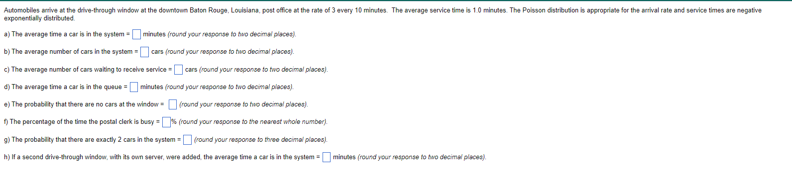  exponentially distributed a) The average time a car is in the