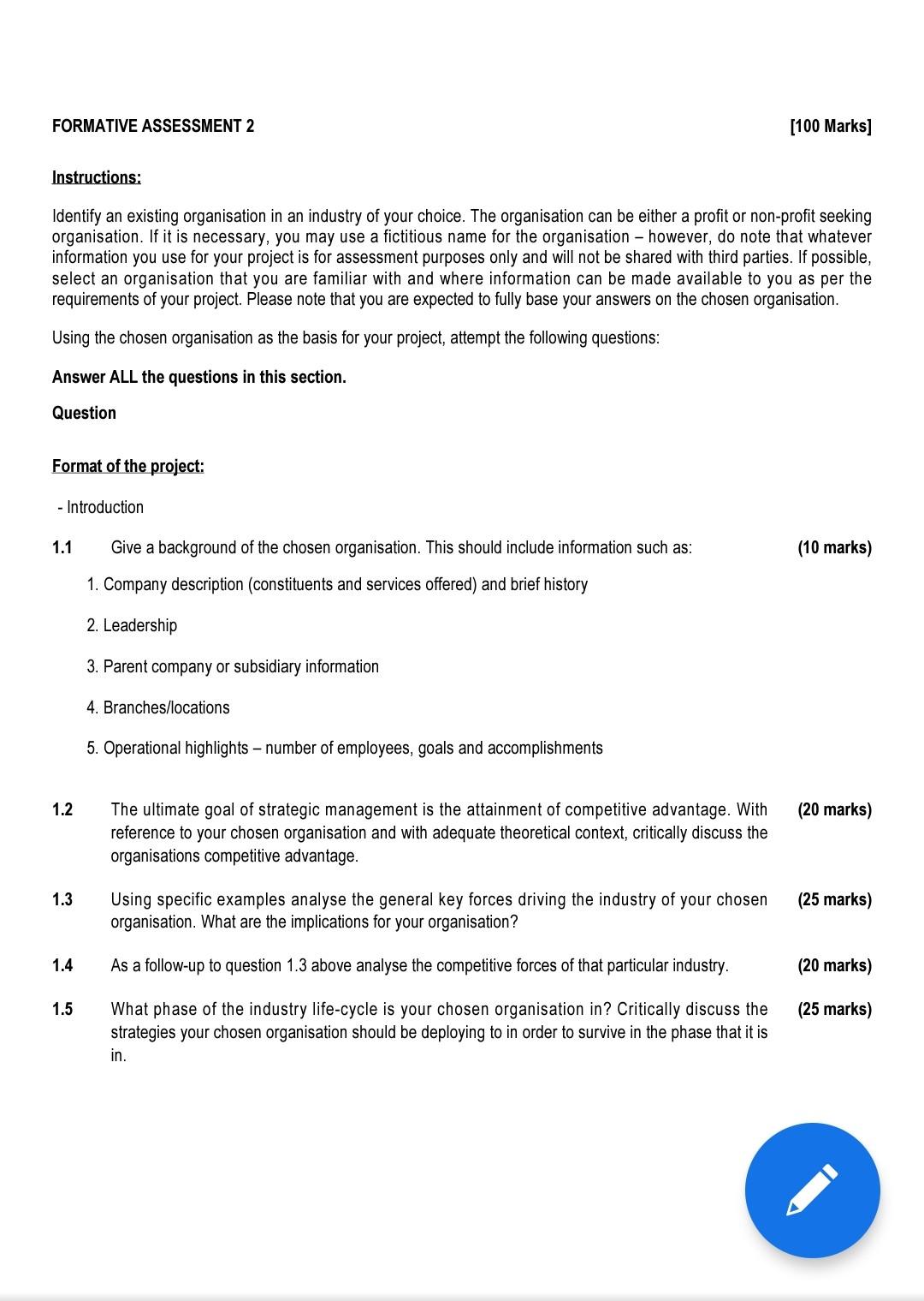  FORMATIVE ASSESSMENT 2 [100 Marks] Instructions: Identify an existing organisation in