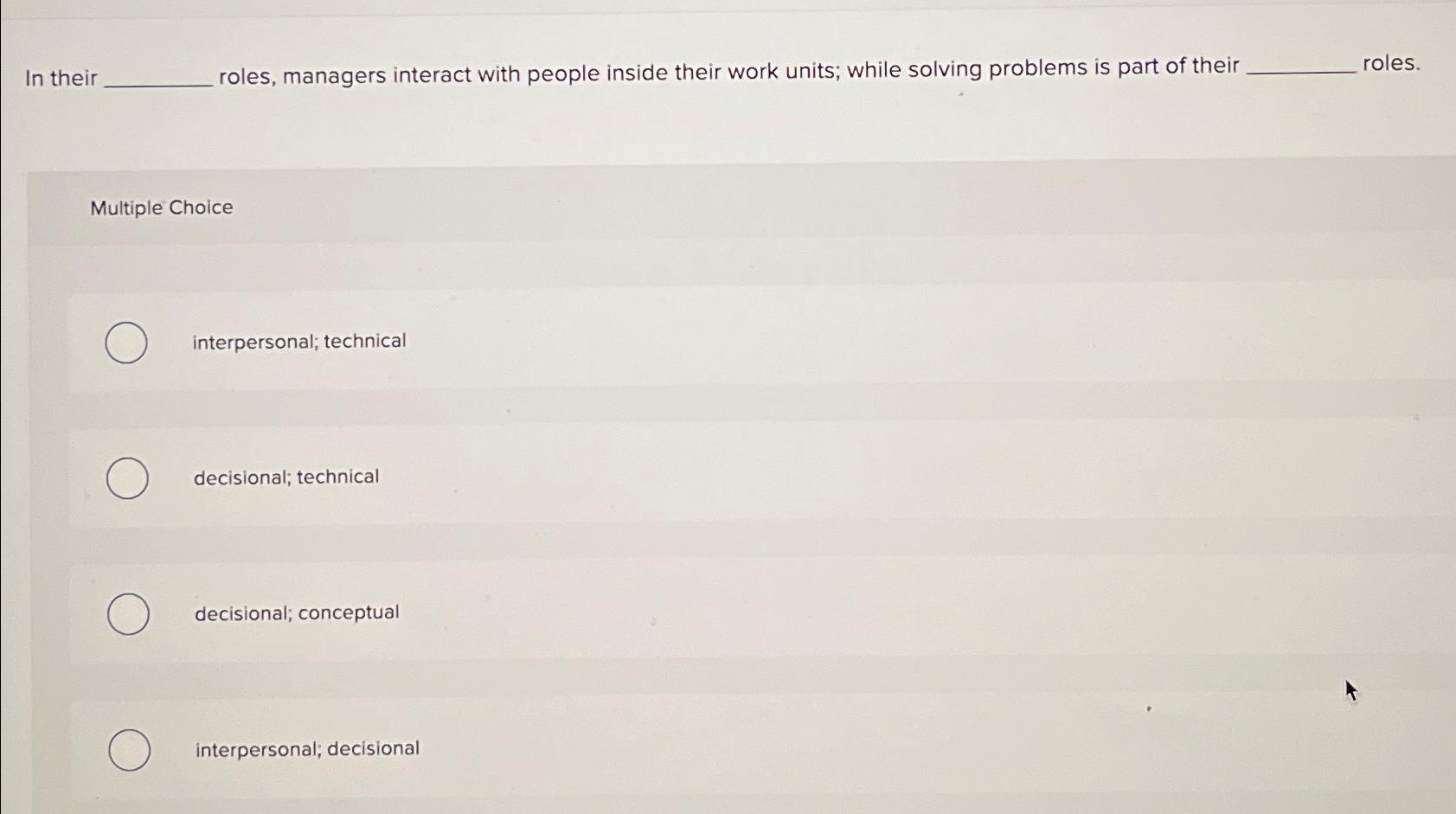  In their roles, managers interact with people inside their work units;