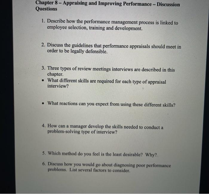  Chapter 8- Appraising and Improving Performance - Discussion Questions 1. Describe