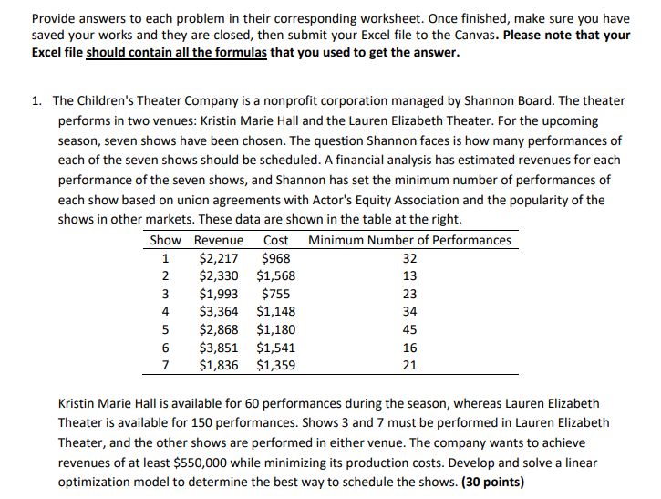 Provide answers to each problem in their corresponding worksheet. Once finished,