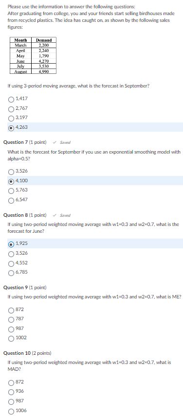  If using two-period weighted moving average with w1=0.3 and w2=0.7, what