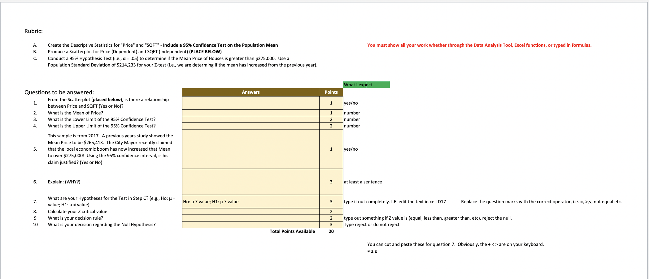  A. Create the Descriptive Statistics for "Price" and "SQFT" - Include