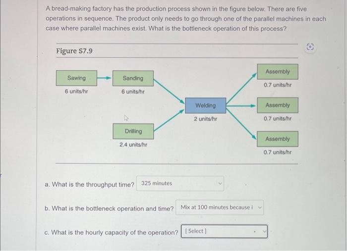 answer with all steps, and without hand, writing voice A bread-making factory