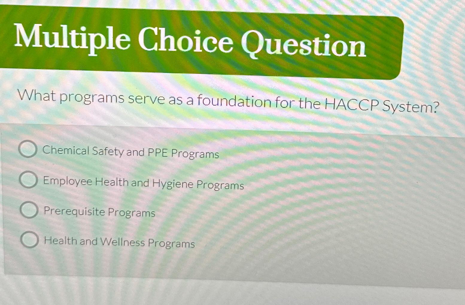  Multiple Choice Question What programs serve as a foundation for the