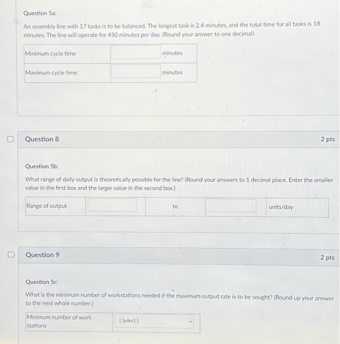 Question 5a: An assembly line with 17 tasks is to be