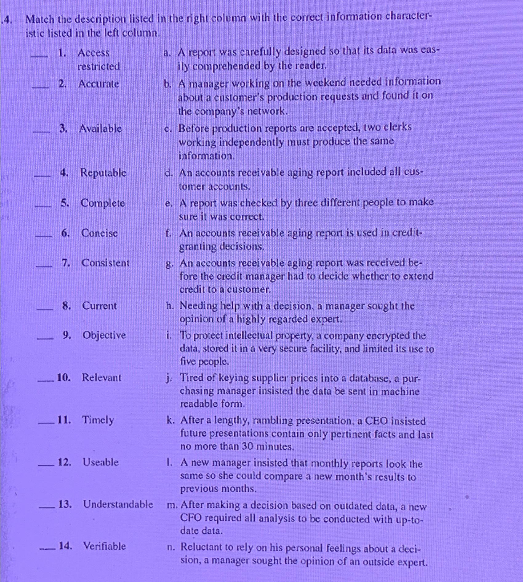  Match the description listed in the right column with the correct