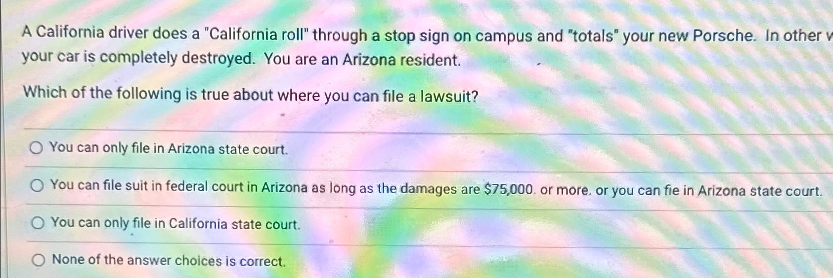  A California driver does a "California roll" through a stop sign