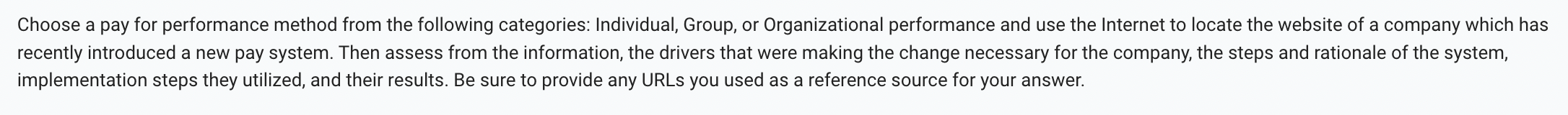 Choose a pay for performance method from the following categories: Individual,
