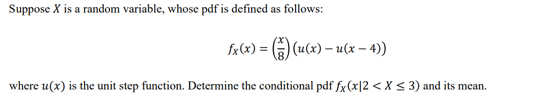 Suppose X is a random variable, whose pdf is defined as