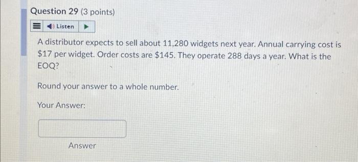 help please A distributor expects to sell about 11,280 widgets next year.
