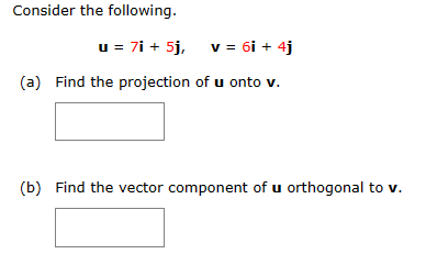 Consider the following. U = 7i + 5j, v = 61