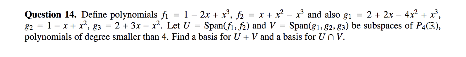 Please help me with this problem, thank you!!! Question 14. Define polynomials