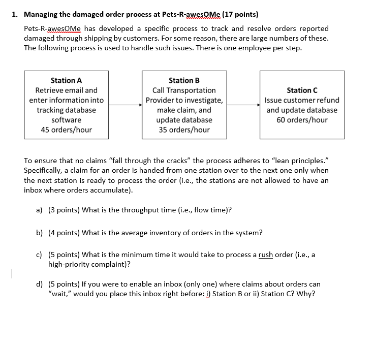 Managing the damaged order process at Pets-R-awesOMe (17 points) Pets-R-awesOMe has