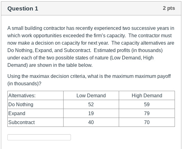  A small building contractor has recently experienced two successive years in