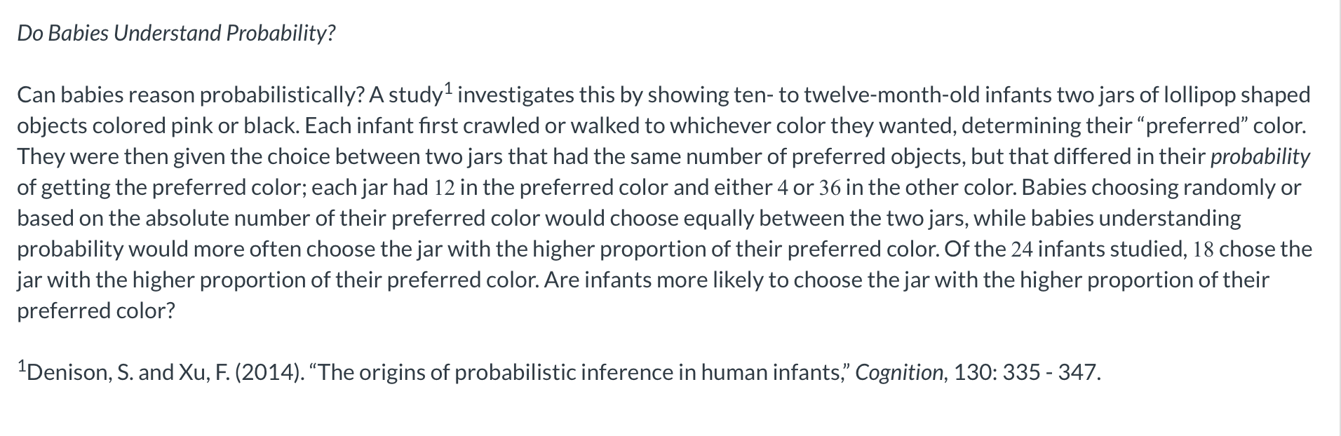 Do Babies Understand Probability? Can babies reason probabilistically? A study investigates