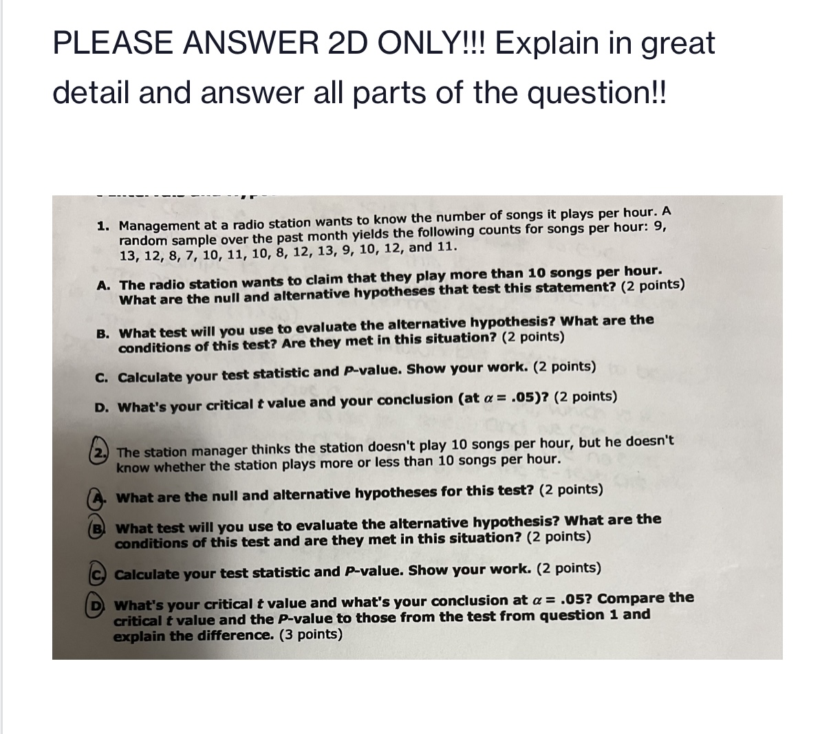  PLEASE ANSWER 2D ONLY! Explain in great detail and answer all