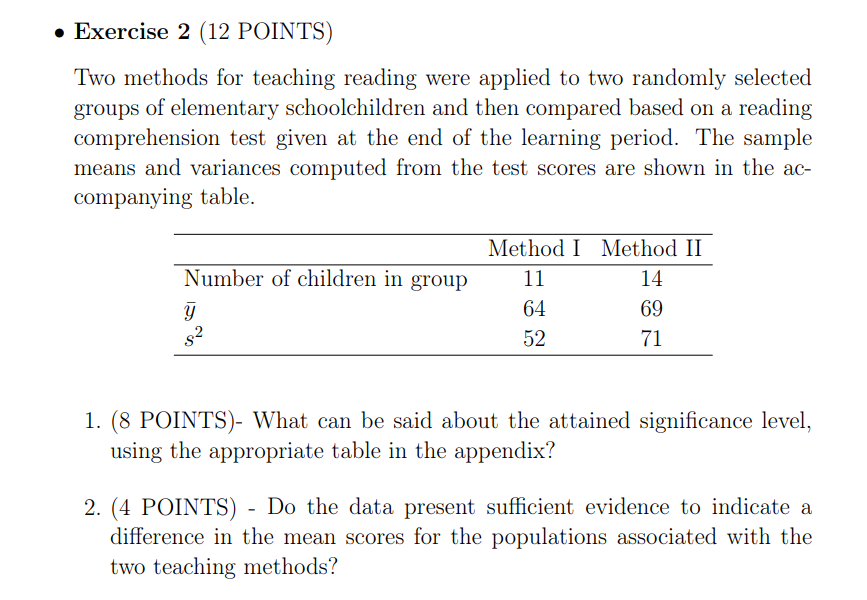 e Exercise 2 (12 POINTS) Two methods for teaching reading were