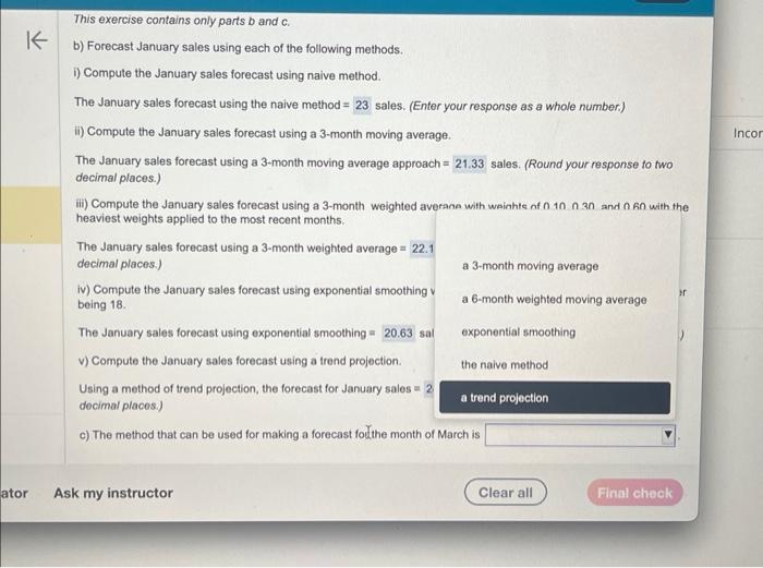  This exercise contains only parts b and c. b) Forecast January