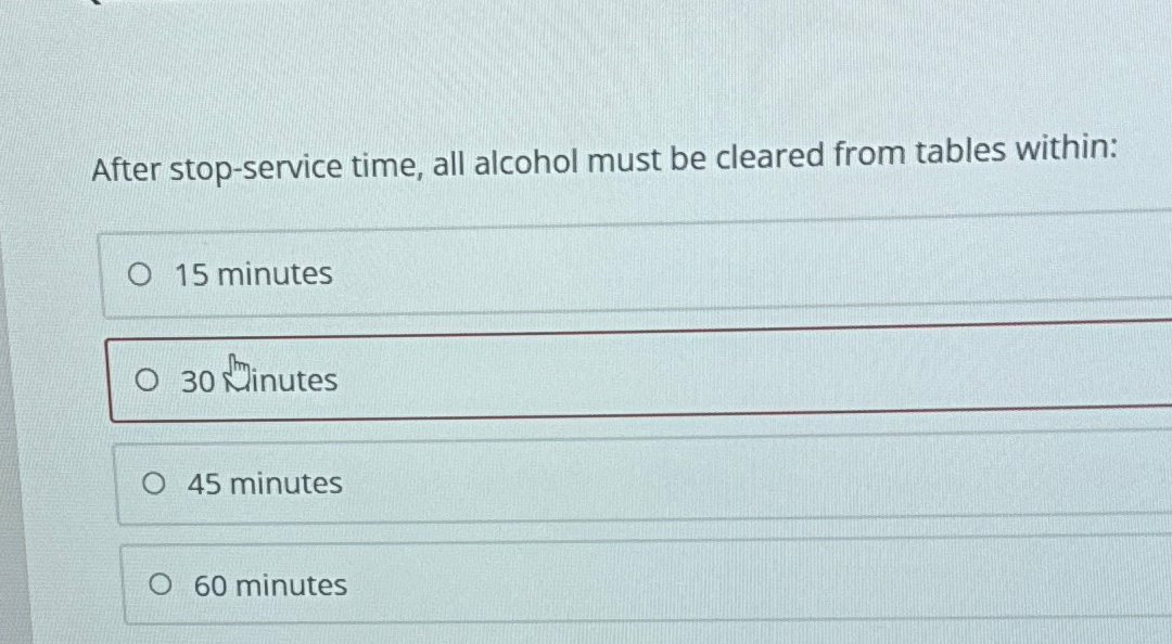  After stop-service time, all alcohol must be cleared from tables within: