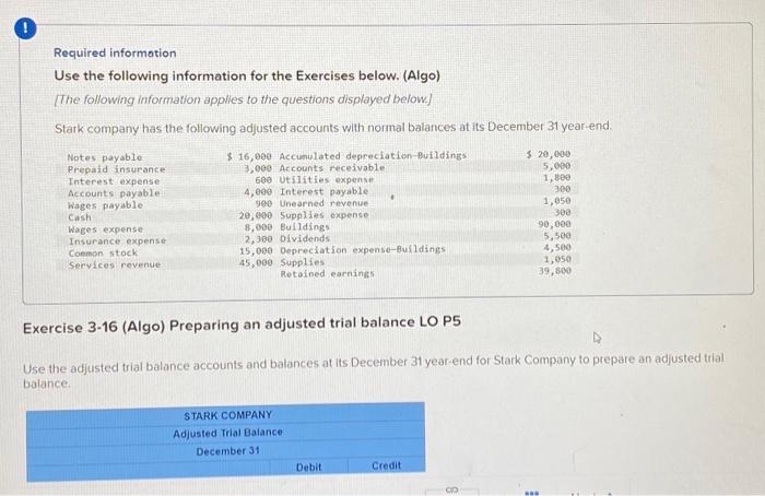  Required information Use the following information for the Exercises below. (Algo)